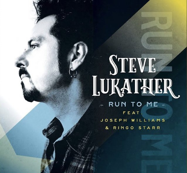 STEVE LUKATHER Releases New Song 'Run To Me' Featuring RINGO STARR